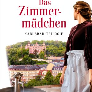 Karlsbad-Trilogie Book 1 by Tinte & Feder - German Historical Fiction-0